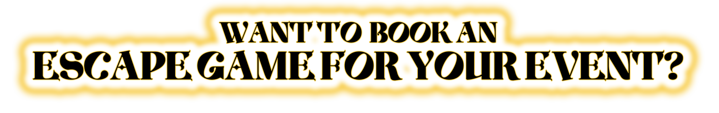 Want to book an escape game for your event?